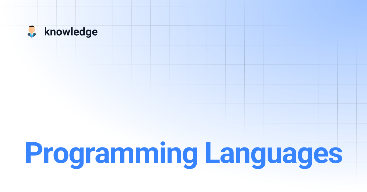 Programming Languages | knowledge